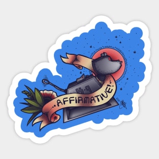 Affirmative! Sticker